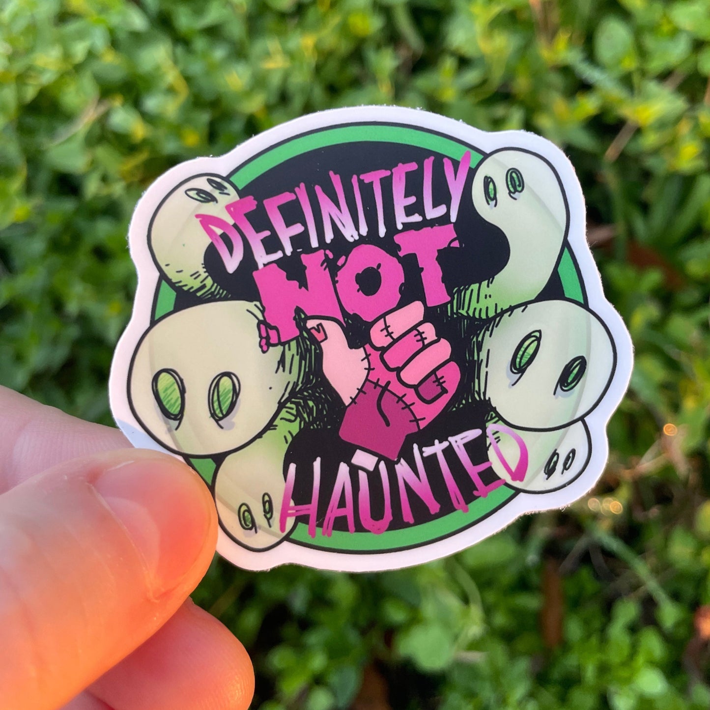 Definitely NOT Haunted Sticker